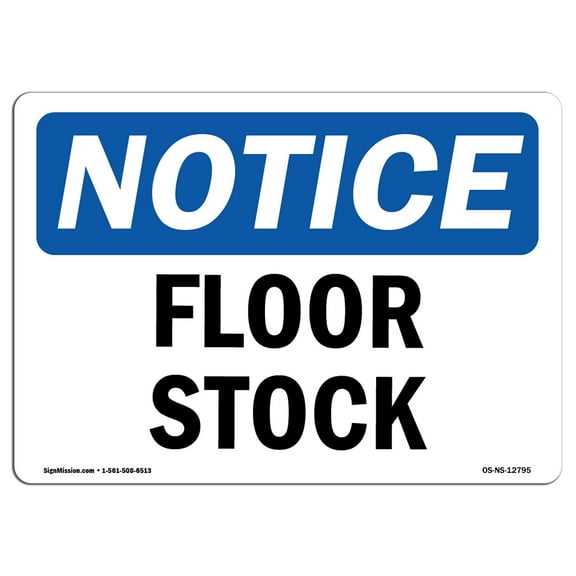 OSHA Notice Sign - Floor Stock | Decal | Protect Your Business, Construction Site, Warehouse & Shop Area |  Made in the USA