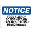 thumbnail image 1 of OSHA Notice Sign - Food Allergy Do Not Heat Any Type Of Shellfish | Plastic Sign | Protect Your Business, Work Site, Warehouse |  Made in the USA, 1 of 5