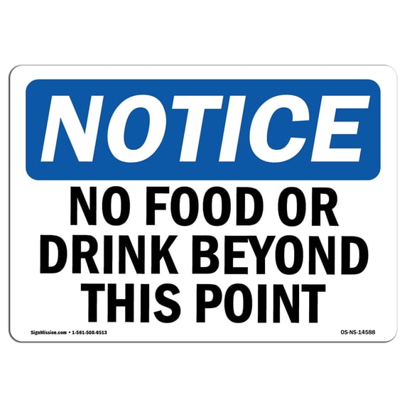 OSHA Notice Sign - No Food Or Drink Beyond This Point | Aluminum Sign | Protect Your Business, Construction Site, Warehouse & Shop Area | Made in the USA