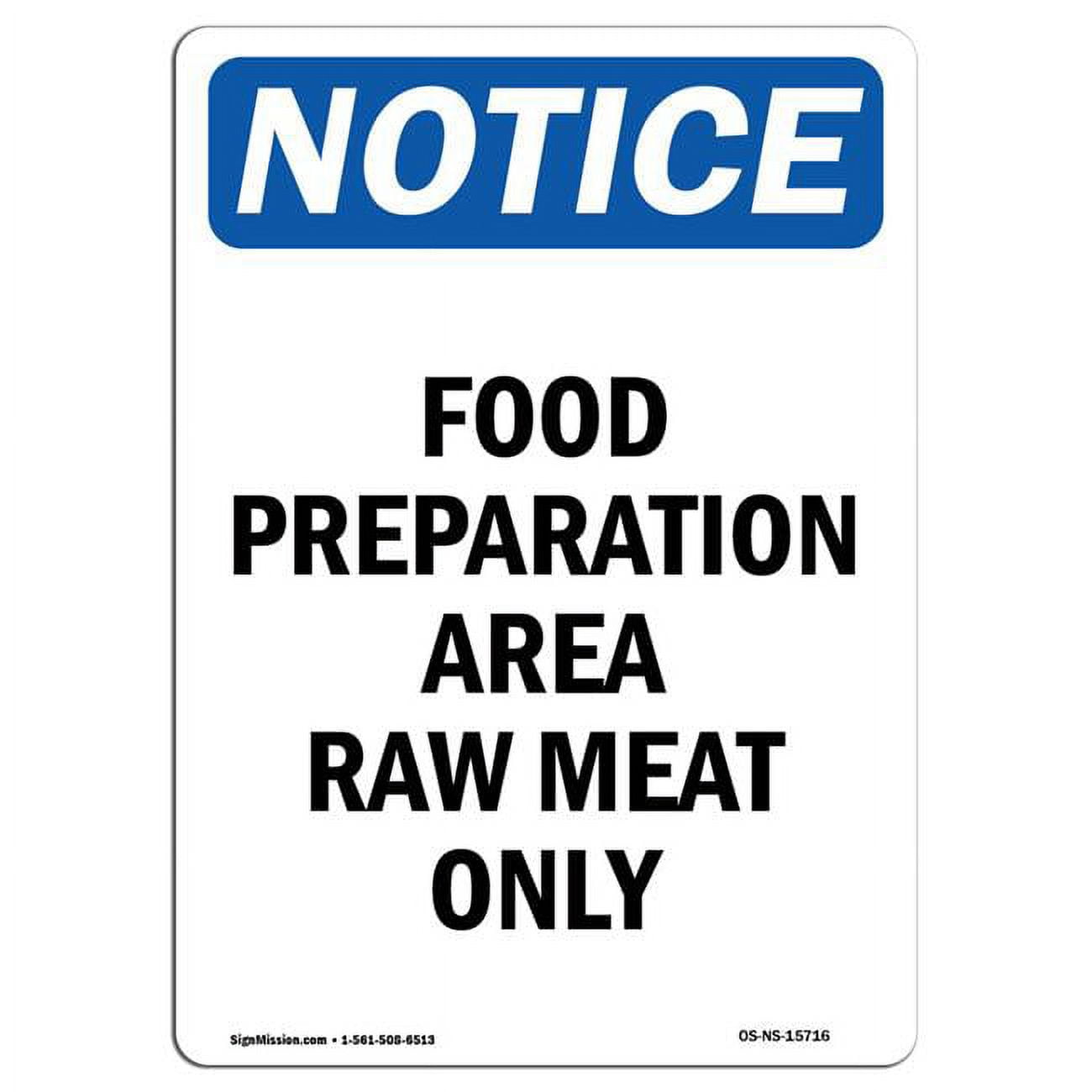 OSHA Notice Sign - Food Preparation Area Raw Meat Only - Walmart.com
