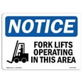 thumbnail image 1 of OSHA Notice Sign - Fork Lifts Operating In This Area Sign With Symbol | Decal | Protect Your Business, Work Site |  Made in the USA, 1 of 4
