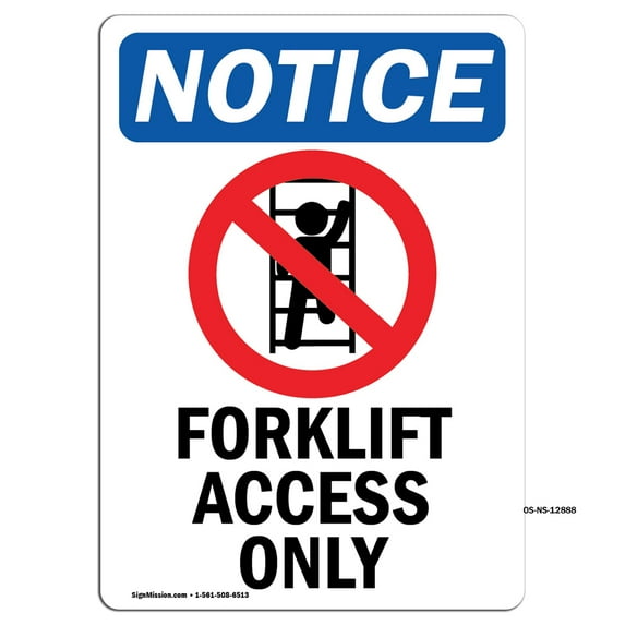 OSHA Notice Sign - Forklift Access Only | Plastic Sign | Protect Your Business, Construction Site, Warehouse & Shop Area | Made in the USA