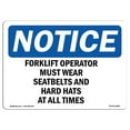 thumbnail image 1 of OSHA Notice Sign - Forklift Operators Must Wear Seatbelts And | Decal | Protect Your Business, Construction Site |  Made in the USA, 1 of 4