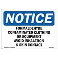 thumbnail image 1 of OSHA Notice Sign - Formaldehyde Contaminated Clothing or Equipment, 1 of 1