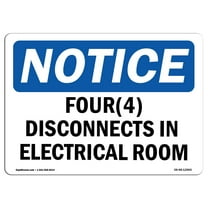 OSHA Notice Sign - Four (4) Disconnects In Electrical Room | Decal | Protect Your Business, Construction Site |  Made in the USA
