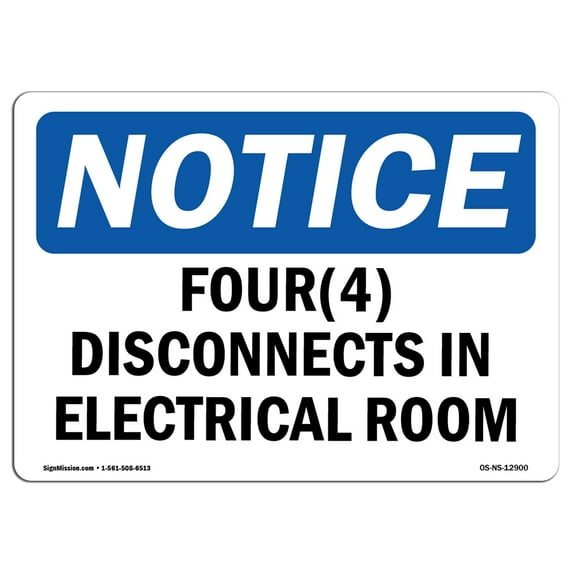 OSHA Notice Sign - Four (4) Disconnects In Electrical Room | Decal | Protect Your Business, Construction Site | Made in the USA