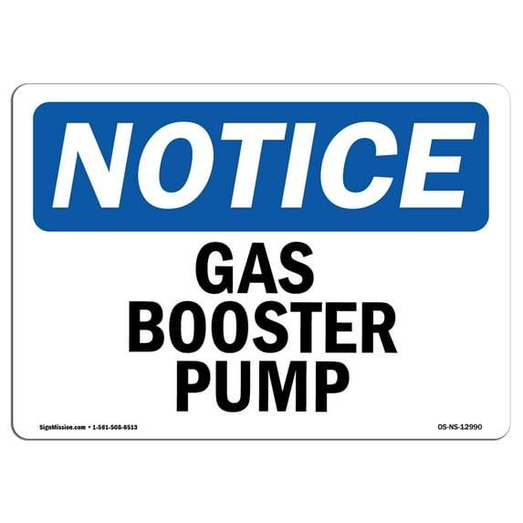 OSHA Notice Sign - Gas Booster Pump | Plastic Sign | Protect Your Business, Construction Site, Warehouse & Shop Area | Made in the USA