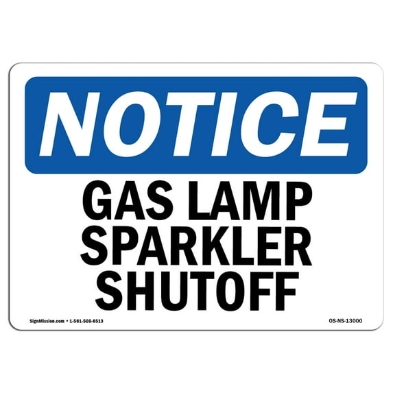 OSHA Notice Sign - Gas Lamp Sparker Shutoff | Decal | Protect Your Business, Construction Site, Warehouse & Shop Area | Made in the USA