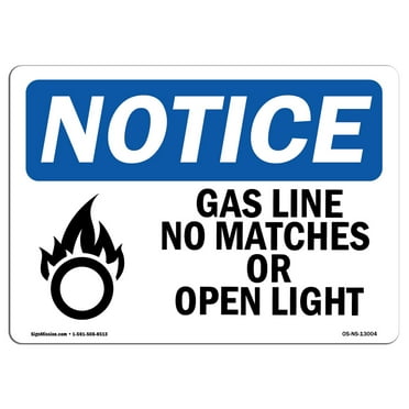 OSHA Notice Sign - Gas Line No Matches Or Open Lights | Plastic Sign | Protect Your Business, Construction Site, Warehouse & Shop Area |  Made in the USA