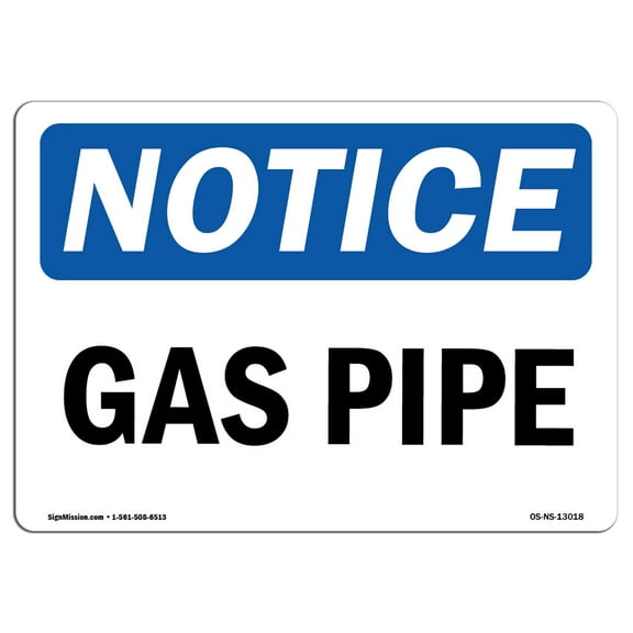 OSHA Notice Sign - Gas Pipe | Plastic Sign | Protect Your Business, Construction Site, Warehouse & Shop Area |  Made in the USA