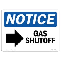 OSHA Notice Sign - Gas Shutoff [Right Arrow] | Plastic Sign | Protect Your Business, Construction Site, Warehouse & Shop Area |  Made in the USA