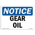 thumbnail image 1 of OSHA Notice Sign - Gear Oil | Plastic Sign | Protect Your Business, Construction Site, Warehouse & Shop Area |  Made in the USA, 1 of 5