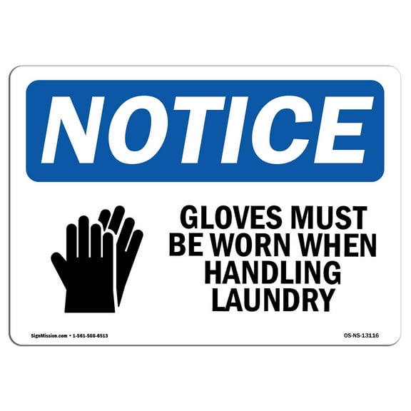 OSHA Notice Sign - Gloves Must Be Worn When Handling | Plastic Sign | Protect Your Business, Construction Site, Warehouse & Shop Area | Â Made in the USA