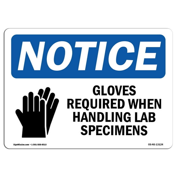 OSHA Notice Sign - Gloves Required When Handling | Plastic Sign | Protect Your Business, Construction Site, Warehouse & Shop Area |  Made in the USA