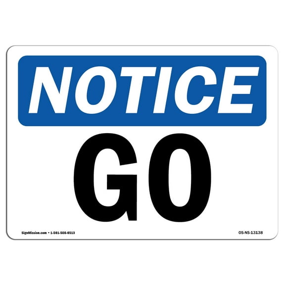 OSHA Notice Sign - Go | Decal | Protect Your Business, Construction Site, Warehouse & Shop Area |  Made in the USA