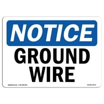 OSHA Notice Sign - Ground Wire | Plastic Sign | Protect Your Business, Construction Site, Warehouse & Shop Area |  Made in the USA