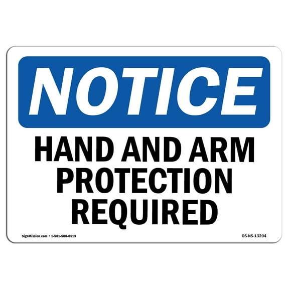 OSHA Notice Sign - Hand And Arm Protection Required | Decal | Protect Your Business, Construction Site, Warehouse |  Made in the USA