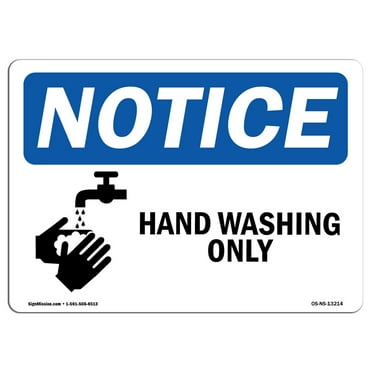 OSHA Notice Sign - Hand Washing Only Sign With Symbol | Decal | Protect Your Business, Construction Site, Warehouse |  Made in the USA