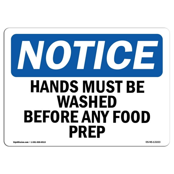 OSHA Notice Sign - Hands Must Be Washed Before Any Food Prep | Plastic Sign | Protect Your Business, Work Site, Warehouse & Shop Area | Â Made in the USA
