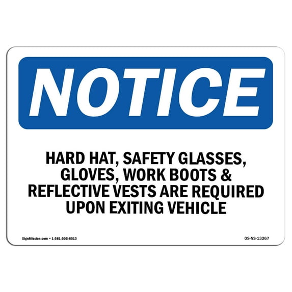 OSHA Notice Sign - Hard Hat Safety Glasses Gloves Work Boots | Decal | Protect Your Business Construction Site | Made in the USA