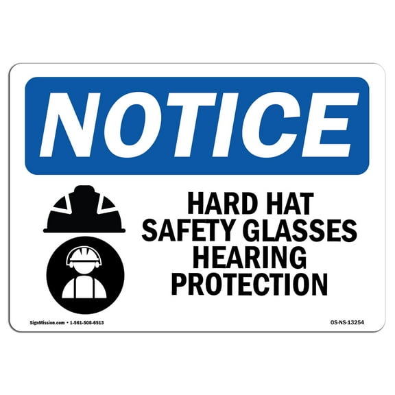 OSHA Notice Sign - Hard Hat Safety Glasses Hearing | Plastic Sign | Protect Your Business, Construction Site, Warehouse & Shop Area |  Made in the USA