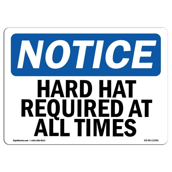 OSHA Notice Sign - Hard Hats Required At All Times | Decal | Protect Your Business, Construction Site, Warehouse |  Made in the USA