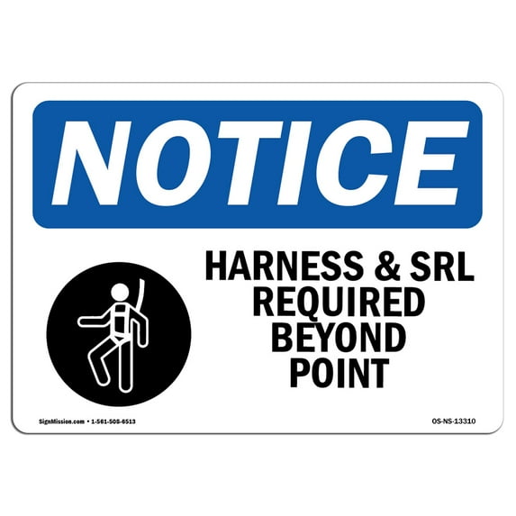 OSHA Notice Sign - Harness & SRL Required Beyond Sign With Symbol | Decal | Protect Your Business, Construction Site | Made in the USA