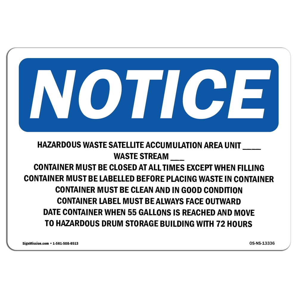 OSHA Notice Sign Hazardous Waste Satellite Accumulation Area