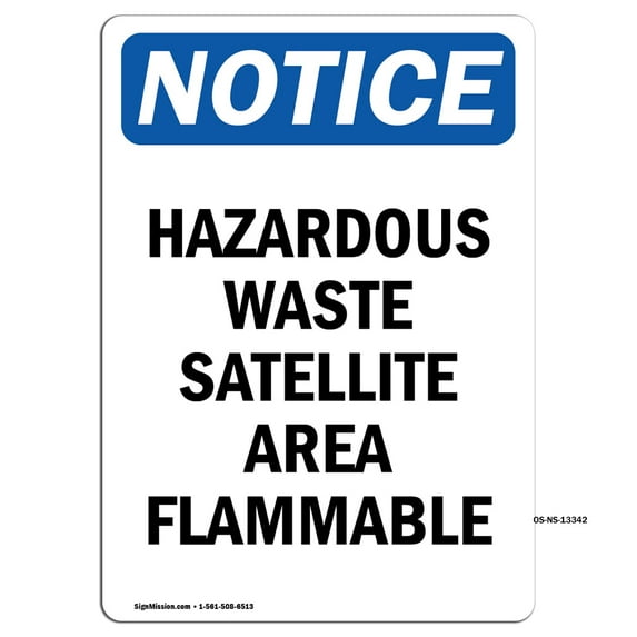 OSHA Notice Sign - Hazardous Waste Satellite Area Flammable | Decal | Protect Your Business, Construction Site | Made in the USA