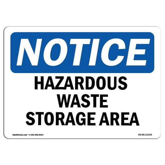 OSHA Notice Sign - Hazardous Waste Storage Area | Plastic Sign | Protect Your Business, Construction Site, Warehouse & Shop Area | Made in the USA
