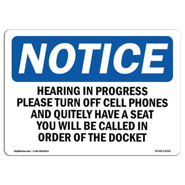 OSHA Notice Sign - Hearing In Progress Please Turn Off Cell | Decal | Protect Your Business, Construction Site |  Made in the USA