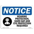 thumbnail image 1 of OSHA Notice Sign - Hearing Protection Hard Hat Sign With Symbol | Decal | Protect Your Business Construction Site |  Made in the USA, 1 of 4
