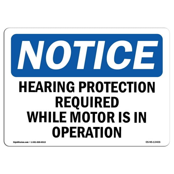 OSHA Notice Sign - Hearing Protection Required While Motor | Decal | Protect Your Business, Construction Site | Made in the USA