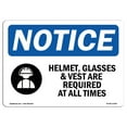 thumbnail image 1 of OSHA Notice Sign - Helmet Glasses & Vests Are | Plastic Sign | Protect Your Business Construction Site Warehouse & Shop Area |  Made in the USA, 1 of 5