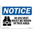 thumbnail image 1 of OSHA Notice Sign - Hi-Vis Vest Must Be Worn In This Area | Decal | Protect Your Business, Construction Site, Warehouse |  Made in the USA, 1 of 4