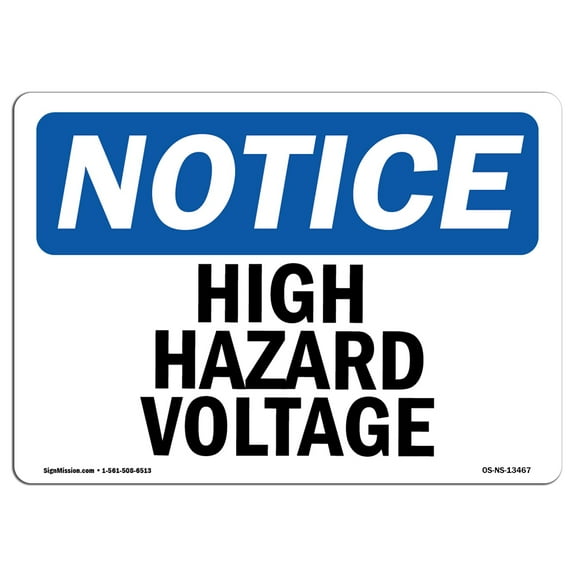 OSHA Notice Sign - High Hazardous Voltage | Plastic Sign | Protect Your Business, Construction Site, Warehouse & Shop Area |  Made in the USA