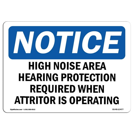 OSHA Notice Sign - High Noise Area Hearing Protection Required | Decal | Protect Your Business, Construction Site | Made in the USA