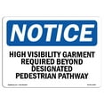 thumbnail image 1 of OSHA Notice Sign - High Visibility Garment Required Beyond | Decal | Protect Your Business, Construction Site |  Made in the USA, 1 of 4