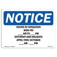 thumbnail image 1 of OSHA Notice Sign - Hours Of Operation Monday - Friday ____ | Plastic Sign | Protect Your Business, Work Site, Warehouse & Shop Area |  Made in the USA, 1 of 5