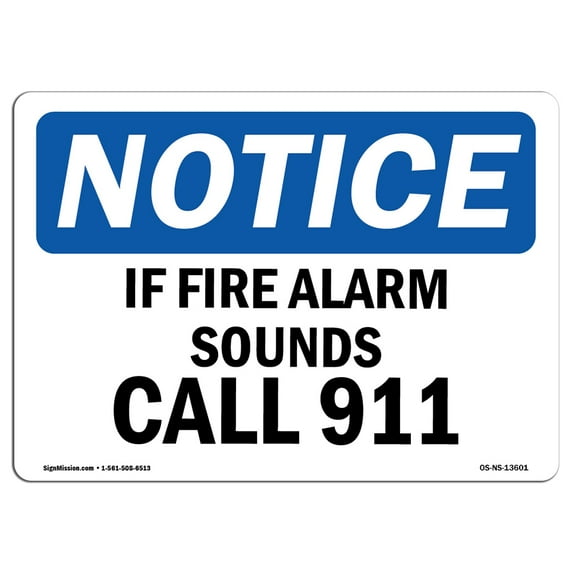 OSHA Notice Sign - If Fire Alarm Sounds Call 911 | Plastic Sign | Protect Your Business, Construction Site, Warehouse & Shop Area | Made in the USA