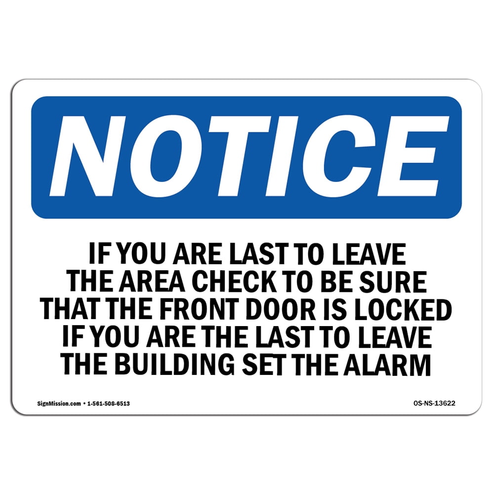 OSHA Notice Sign - If You Are The Last To Leave The Area Check | Decal ...