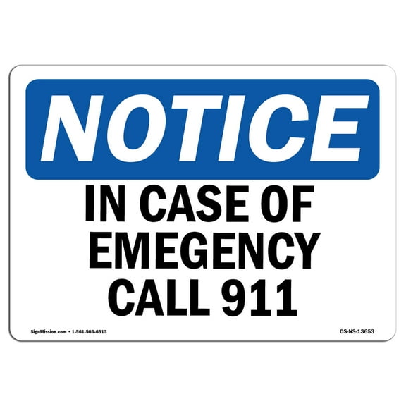 OSHA Notice Sign - In Case Of Emergency Call 911 | Plastic Sign | Protect Your Business, Construction Site, Warehouse & Shop Area |  Made in the USA