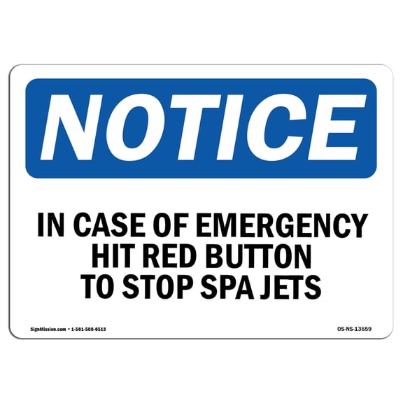 OSHA Notice Sign - In Case Of Emergency Hit Red Button To Stop | Decal | Protect Your Business, Construction Site |  Made in the USA