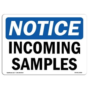 OSHA Notice Sign - Incoming Samples | Decal | Protect Your Business, Construction Site, Warehouse & Shop Area | Made in the USA