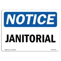 OSHA Notice Sign - Janitorial | Decal | Protect Your Business, Construction Site, Warehouse & Shop Area |  Made in the USA