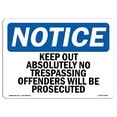 thumbnail image 1 of OSHA Notice Sign - Keep Out Absolutely No Trespassing Offenders | Plastic Sign | Protect Your Business, Work Site, Warehouse & Shop Area |  Made in the USA, 1 of 5