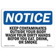 thumbnail image 1 of OSHA Notice Sign - Keep Contaminates Outside Your Body Wash | Plastic Sign | Protect Your Business, Work Site, Warehouse & Shop Area |  Made in the USA, 1 of 5