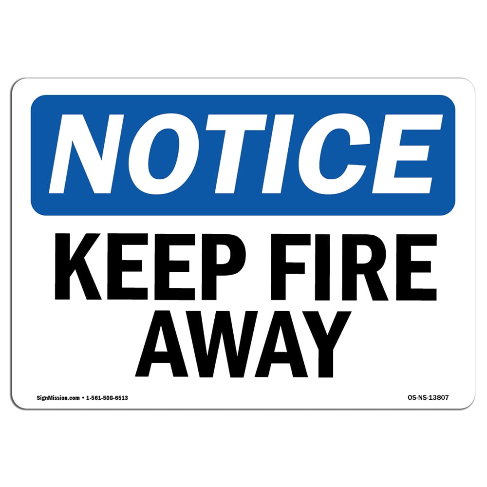OSHA Notice Sign - Keep Fire Away | Decal | Protect Your Business ...
