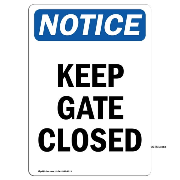 OSHA Notice Sign - Keep Gate Closed | Decal | Protect Your Business, Construction Site, Warehouse & Shop Area | Made in the USA