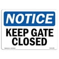 thumbnail image 1 of OSHA Notice Sign - Keep Gate Closed | Plastic Sign | Protect Your Business, Construction Site, Warehouse & Shop Area |  Made in the USA, 1 of 5
